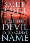 [Mary Crow 03] • Call the Devil by His Oldest Name